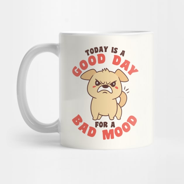 Good Day Bad Mood Angry Dog by JS Arts